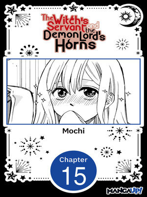 cover image of The Witch's Servant and the Demon Lord's Horns, Volume 15